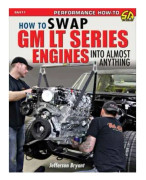 How to Swap GM LT-Series Engines into Almost Anything (häftad, eng)