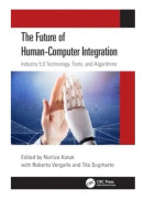 The Future of Human-Computer Integration