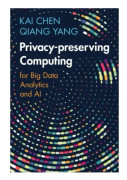 Privacy-preserving Computing