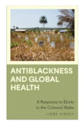Antiblackness and Global Health (häftad, eng)