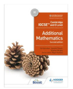 Cambridge IGCSE and O Level Additional Mathematics Second edition