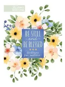 Be Still and be Blessed