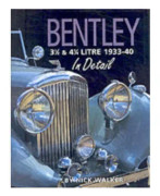 Bentley 3-1/2 and 4-1/4 Litre in Detail 1933-40