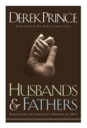 Husbands and Fathers – Rediscover the Creator`s Purpose for Men