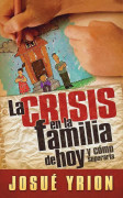 La krisen sv la familia de hoy