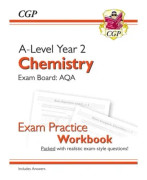 A-Level Chemistry: AQA Year 2 Exam Practice Workbook - includes Answers