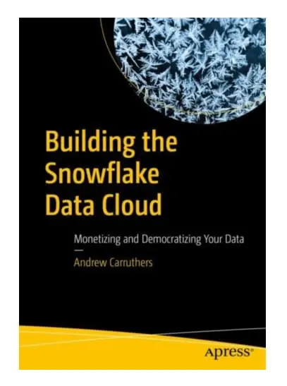 Building the Snowflake Data Cloud