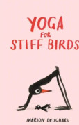 Yoga for Stiff Birds