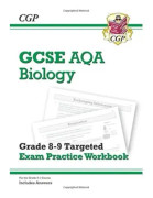 GCSE Biology AQA Grade 8-9 Targeted Exam Practice Workbook (includes answers)