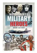 Motorsport's Military Heroes