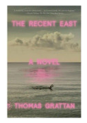The Recent East (häftad, eng)