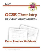 GCSE Chemistry: OCR 21st Century Exam Practice Workbook