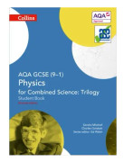 AQA GCSE Physics for Combined Science: Trilogy 9-1 Student Book