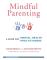 Mindful Parenting (häftad, eng)