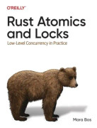 Rust Atomics and Locks