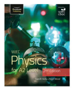 WJEC Physics for A2 Level Student Book - 2nd Edition