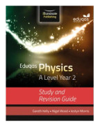 Eduqas Physics for A Level Year 2: Study and Revision Guide