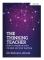 The Thinking Teacher: How to transform your mindset and your teaching (häftad, eng)