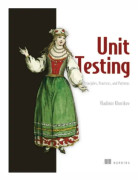 Unit Testing:Principles, Practices and Patterns