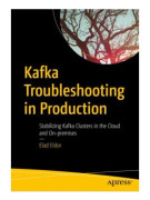 Kafka Troubleshooting in Production (häftad, eng)