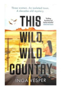 This Wild, Wild Country
