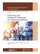 Chemistry and Industrial Techniques for Chemical Engineers