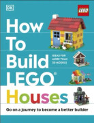 How to Build LEGO Houses