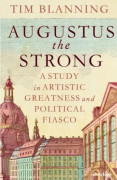 Augustus The Strong (inbunden, eng)