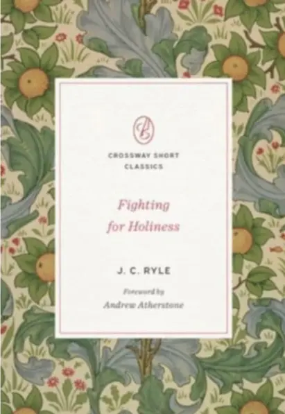 Fighting for Holiness