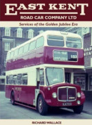 East Kent Road Car Company Ltd: Services of the Golden Jubilee Era