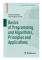 Basics of Programming and Algorithms, Principles and Applications (häftad, eng)