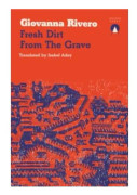 Fresh Dirt from the Grave (häftad, eng)