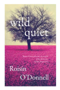 Wild Quiet (häftad, eng)
