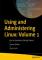 Using and Administering Linux: Volume 1 (häftad, eng)