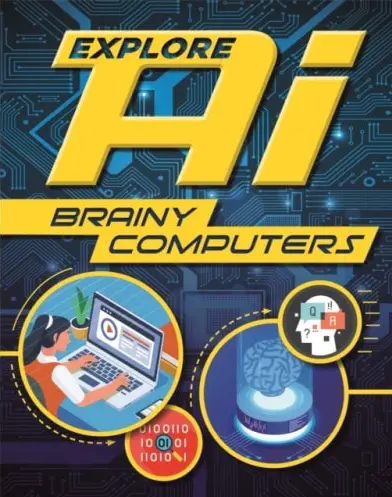 Explore AI: Brainy Computers