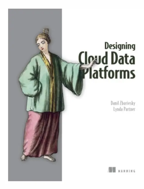 Designing Cloud Data Platforms