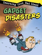 Gadget Disasters