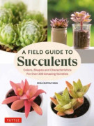 A Field Guide to Succulents (inbunden, eng)