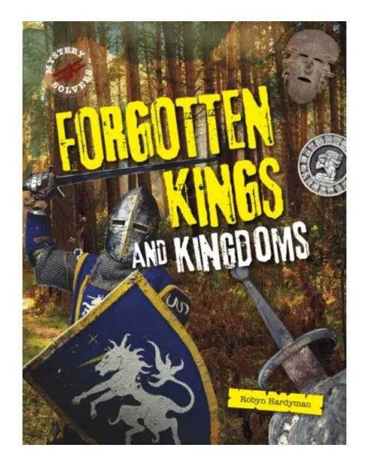 Forgotten Kings and Kingdoms