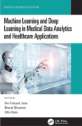 Machine Learning and Deep Learning in Medical Data Analytics and Healthcare Applications