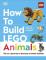 How to Build LEGO Animals