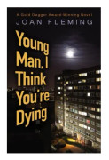 Young Man, I Think You're Dying