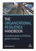 The Organizational Resilience Handbook