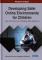 Developing Safer Online Environments for Children (inbunden, eng)