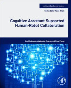 Cognitive Assistant Supported Human-Robot Collaboration