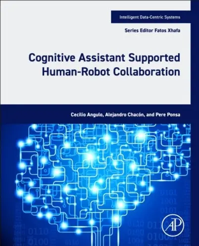 Cognitive Assistant Supported Human-Robot Collaboration