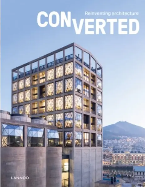 Converted. Reinventing architecture