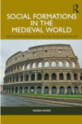 Social Formations in the Medieval World