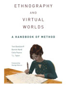 Ethnography and Virtual Worlds