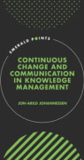 Continuous Change and Communication in Knowledge Management